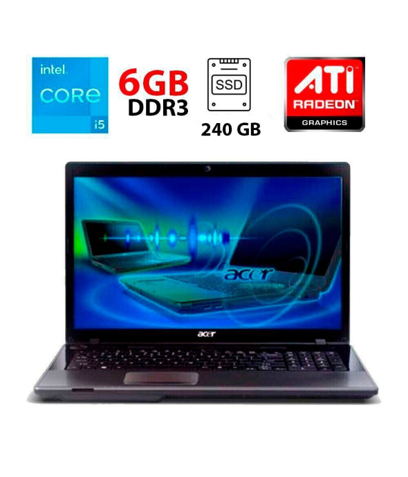 Ноутбук Acer Aspire 7745G / 17.3&quot; (1600x900) TN / Intel Core i5-430M (2 (4) ядра по 2.26 - 2.53 GHz) / 6 GB DDR3 / 240 GB SSD / ATI Radeon HD 5850, 1 GB DDR3, 128-bit / WebCam - 1