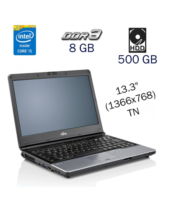 Ноутбук Fujitsu LifeBook S762 / 13.3&quot; (1366x768) TN / Intel Core i5-3320M (2 (4) ядра по 2.6-3.3 GHz) / 8 GB DDR3 / 500 GB HDD / WebCam / Windwos 10 PRO Lic - 1